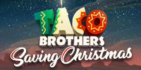 Taco Brothers Saving Christmas